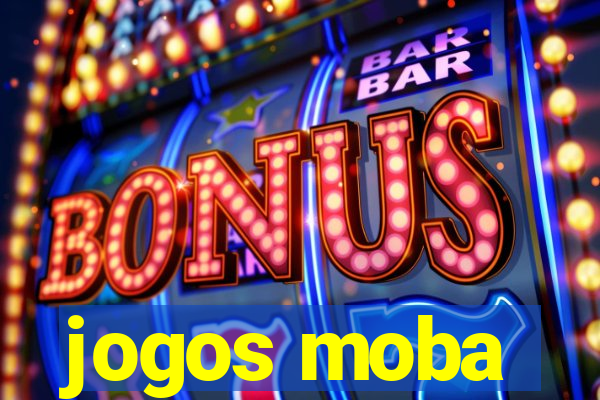 jogos moba